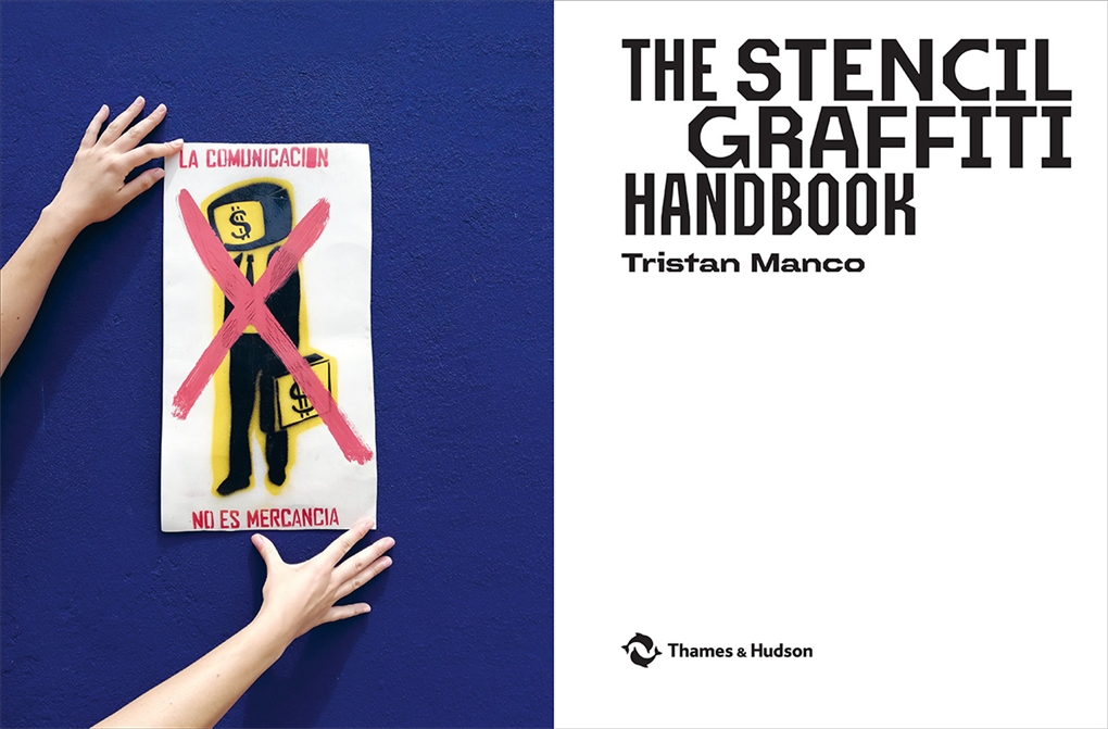 The Stencil Graffiti Handbook by Tristan Manco 9780500022856 Booktopia