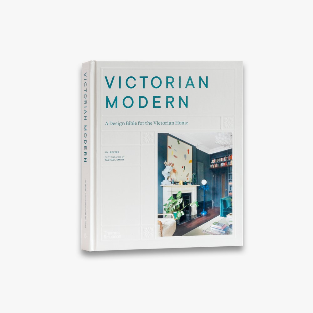 Victorian Modern, A Design Bible for the Victorian Home by Jo Leevers ...