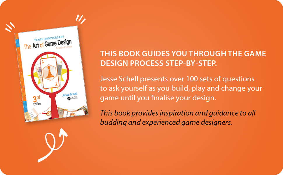 The Art of Game Design by Jesse Schell | A Book of Lenses, Third