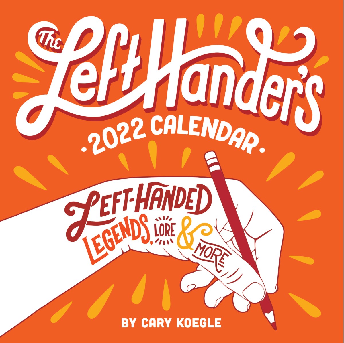 LeftHander's 2022 Daily Desk Calendar by Andrews McMeel Publishing