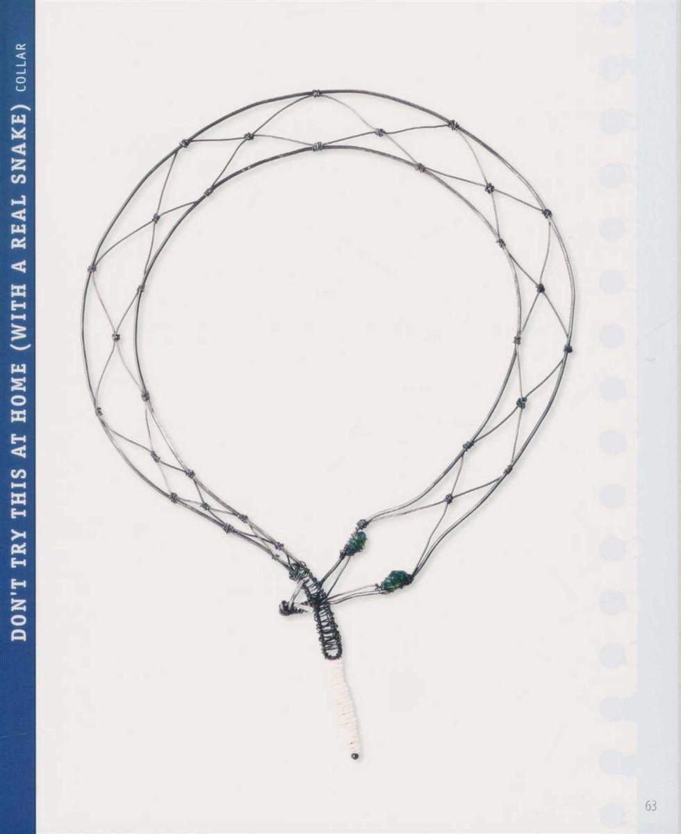 Steel Wire Jewelry, Stylish Designs. Simple Techniques. Artful