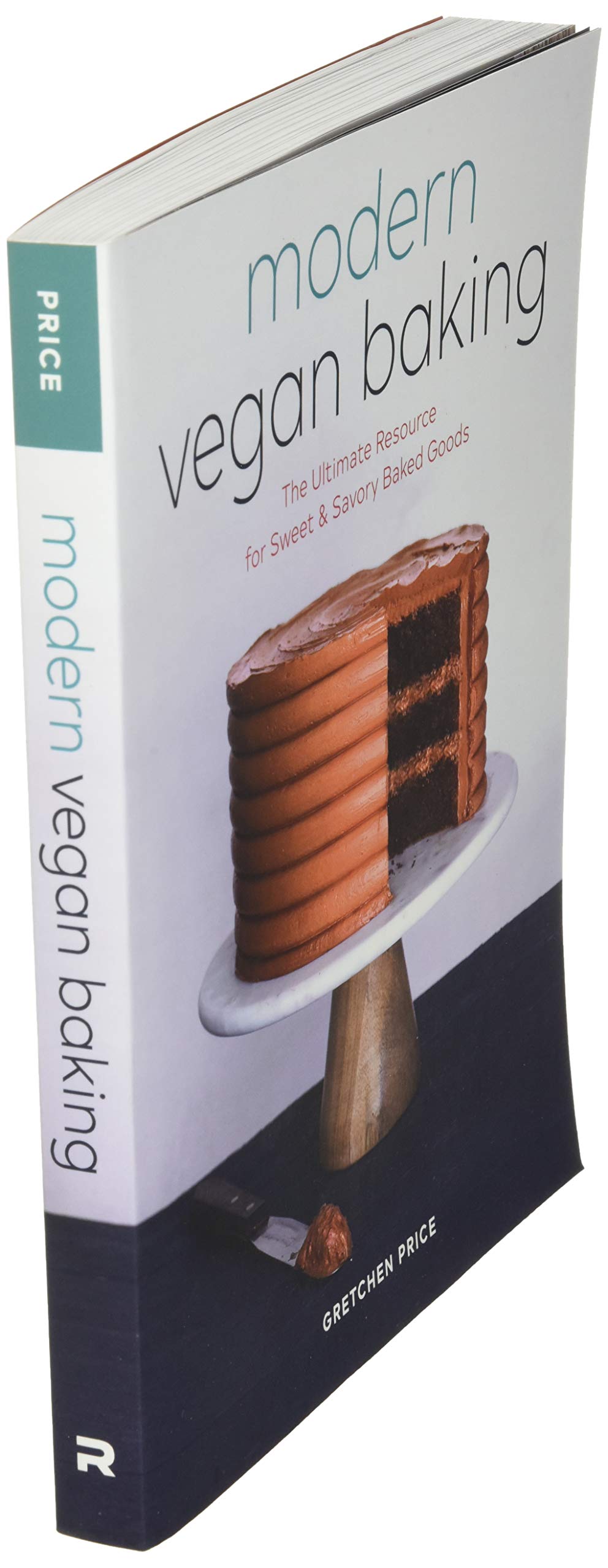 Modern Vegan Baking, The Ultimate Resource for Sweet and Savory Baked