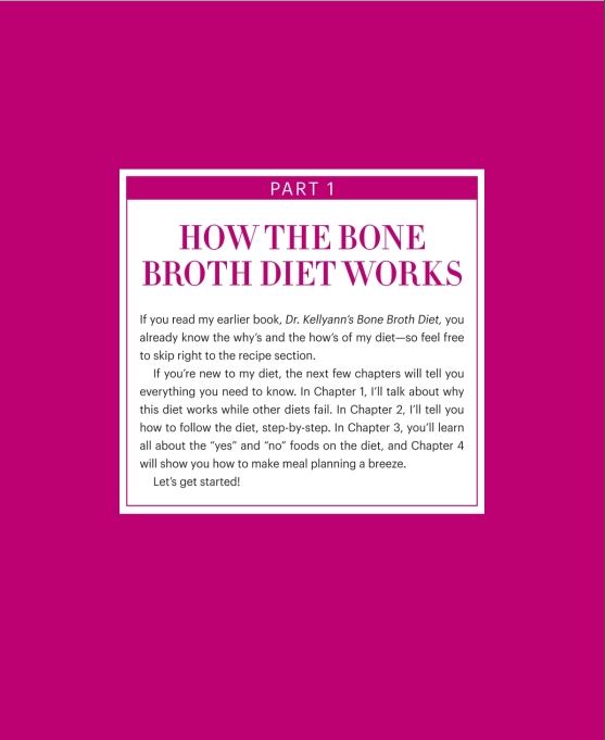 Dr. Kellyann's Bone Broth Cookbook, 125 Recipes to Help You Lose Pounds, Inches, and Wrinkles by