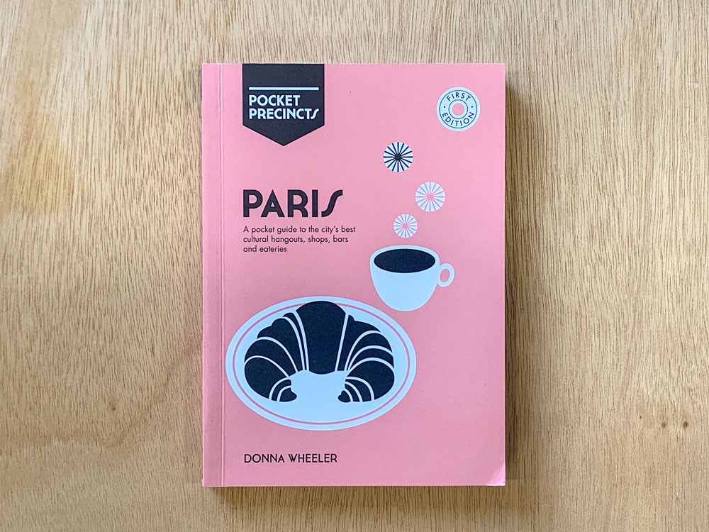 Paris Pocket Precincts by Donna Wheeler Pocket Guide to the