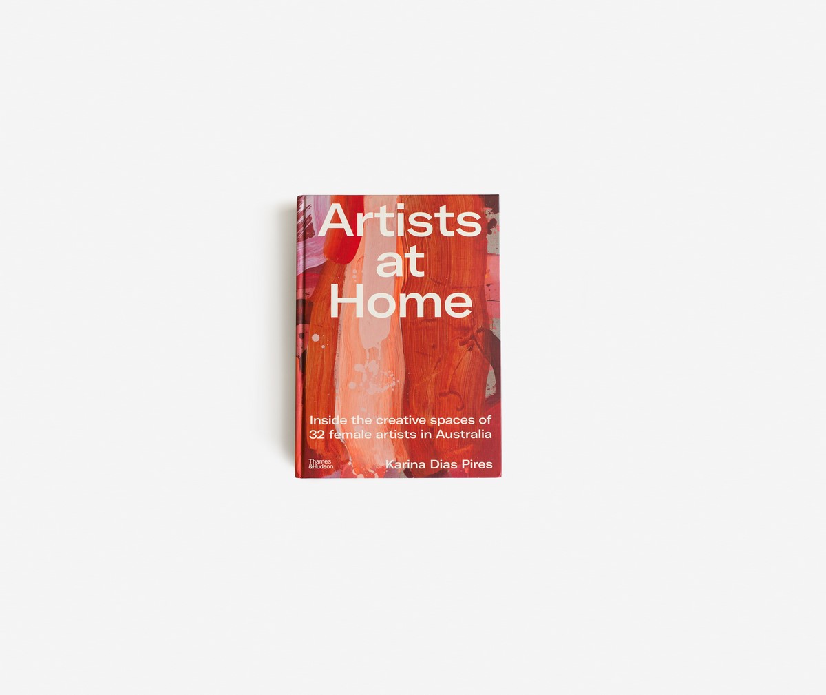 Artists at Home, Inside the creative spaces of 32 female artists in