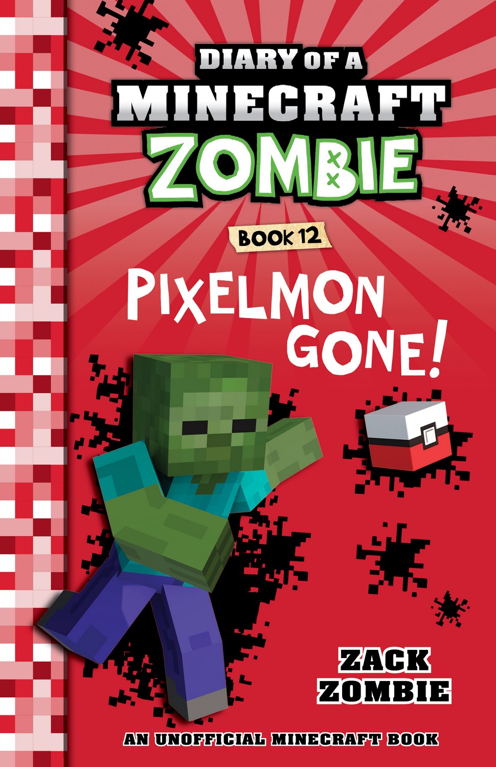 Diary of a Minecraft Zombie by Zack Zombie | Revolting Mobs