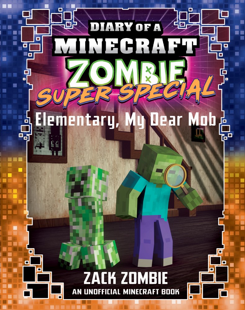 Diary Of A Minecraft Zombie Super Special Legendary Collection by