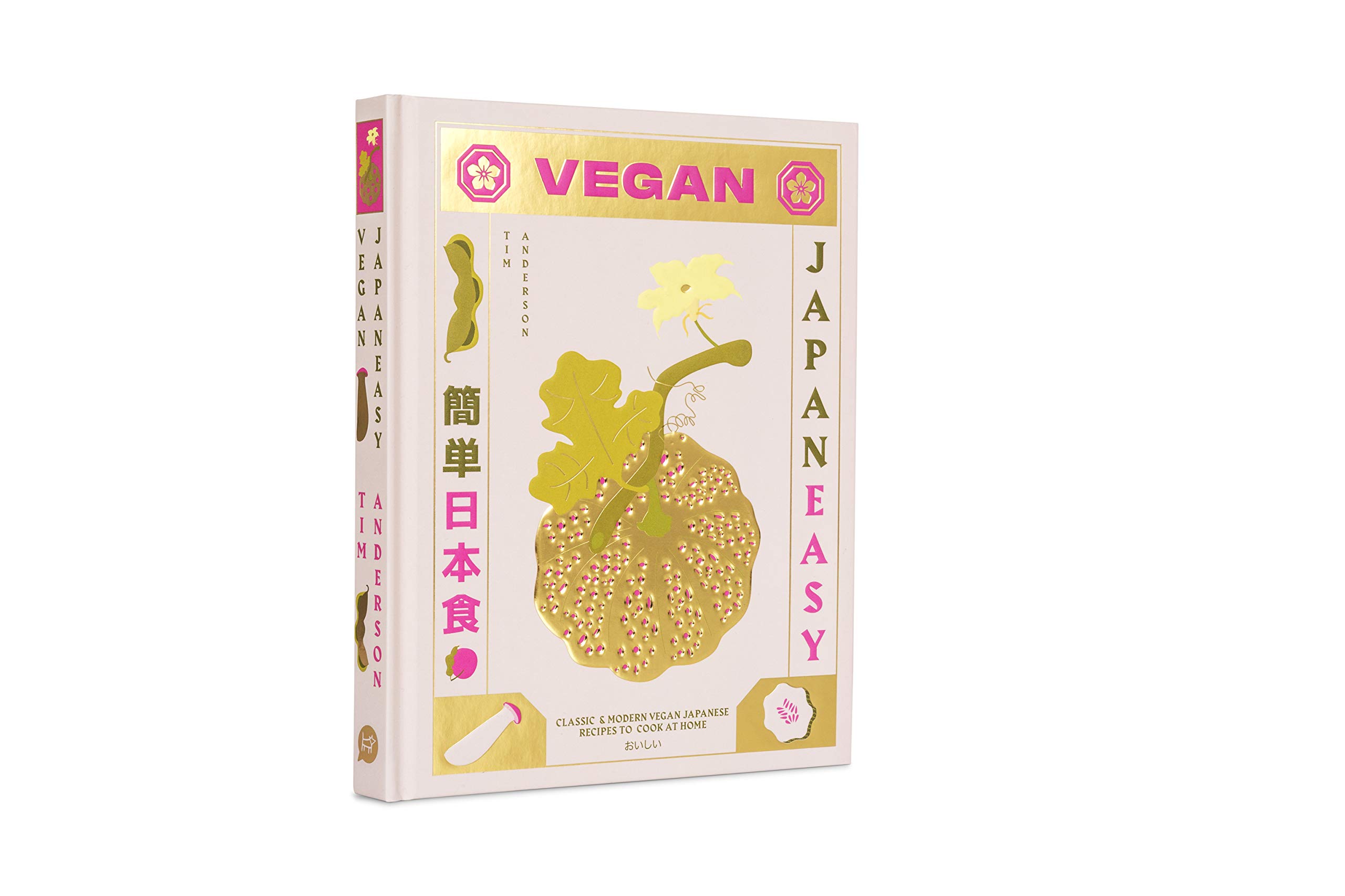 Vegan JapanEasy, Classic & Modern Vegan Japanese Recipes To Cook At