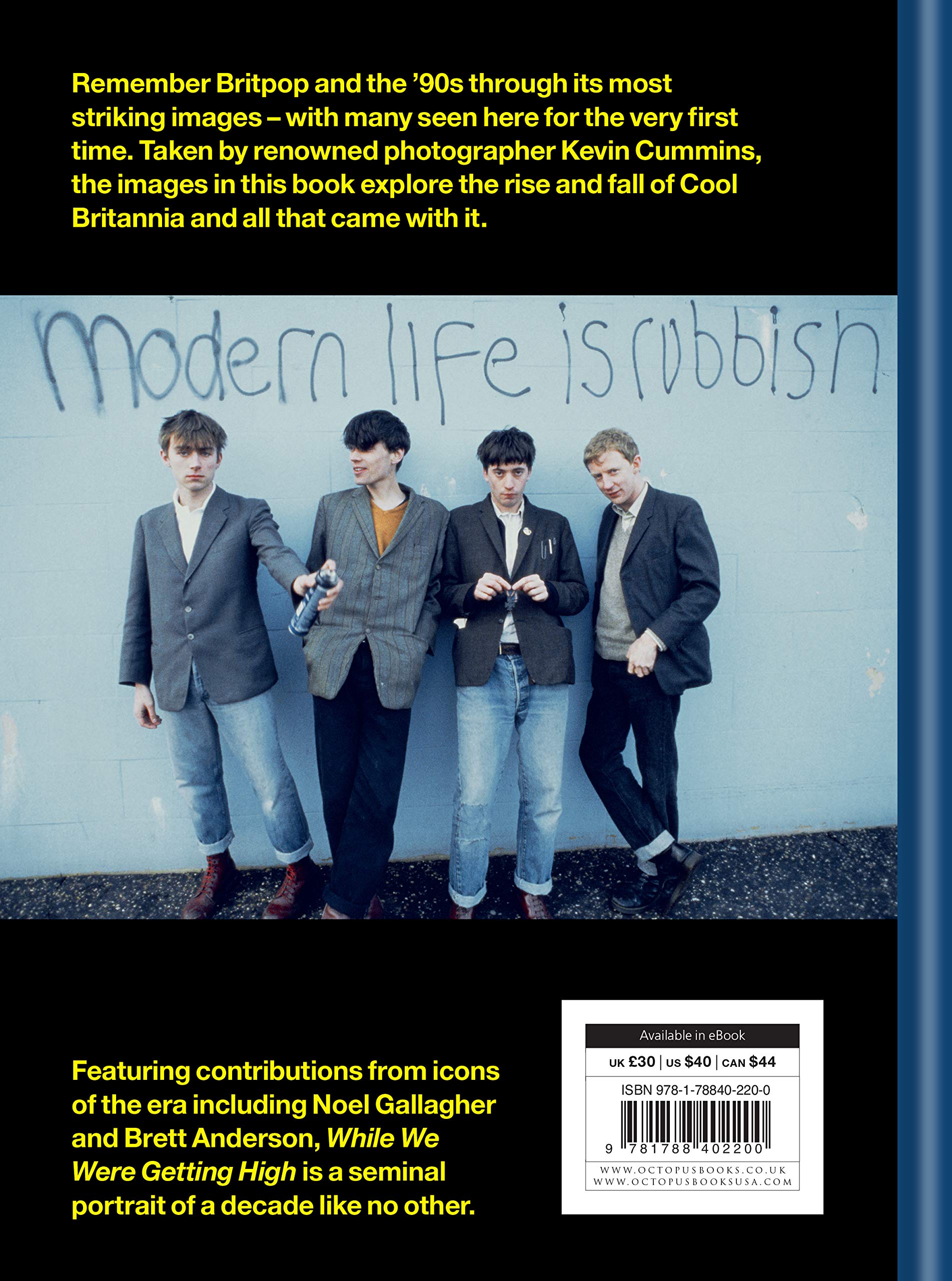 While We Were Getting High by Kevin Cummins | Britpop & the