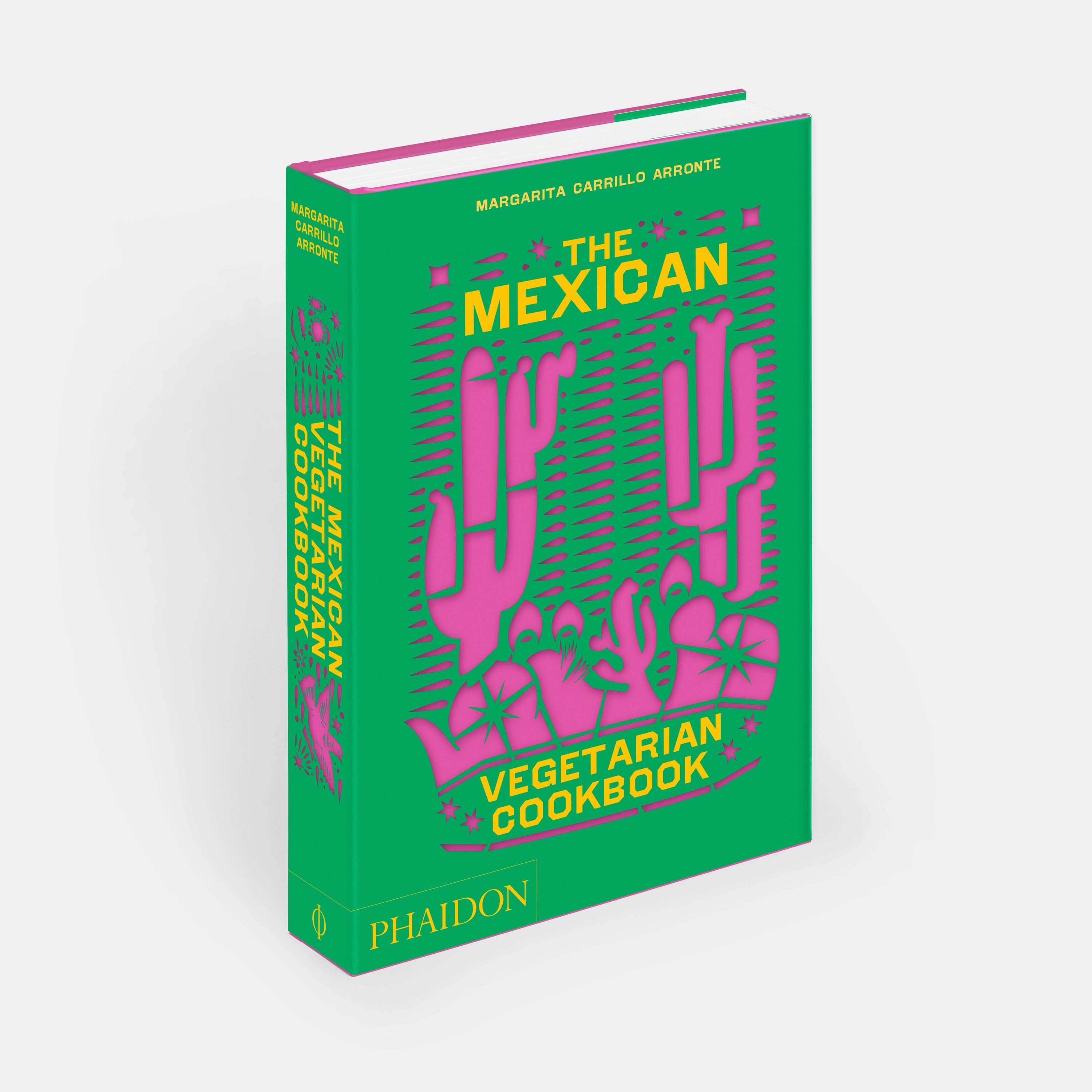 The Mexican Vegetarian Cookbook by Margarita Carrillo Arronte