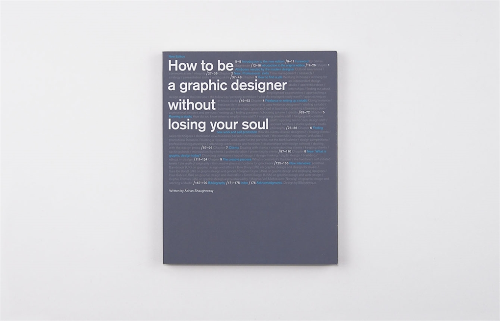 How to be a Graphic Designer Without Losing Your Soul, 2nd Edition by