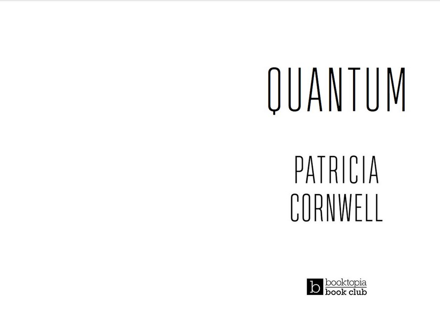 Quantum, A Captain Chase Novel by Patricia Cornwell 9781925995077