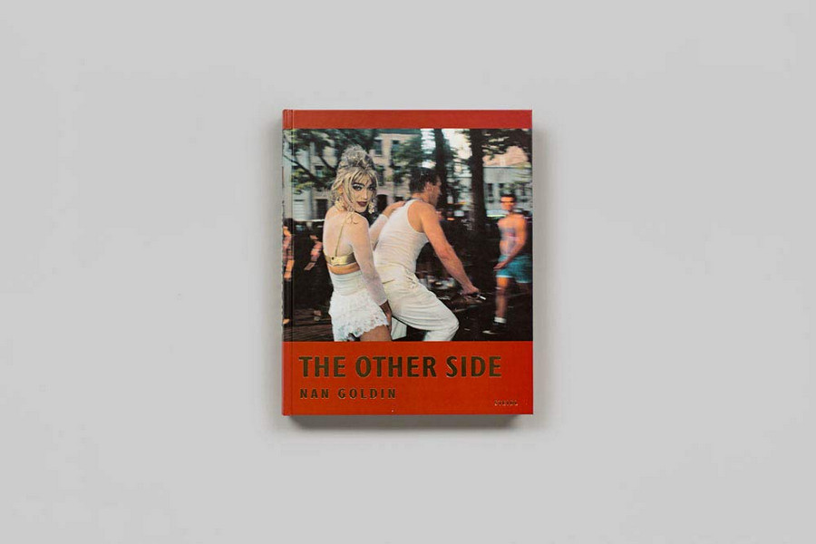 Nan Goldin by Nan Goldin | The Other Side | 9783958296138 | Booktopia